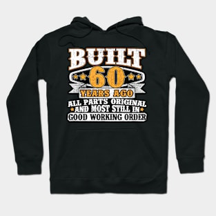 60Th Built 60 Years Ago Hoodie